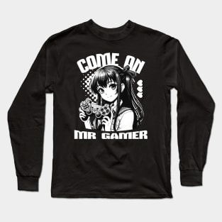 COME ON MR GAMER Long Sleeve T-Shirt